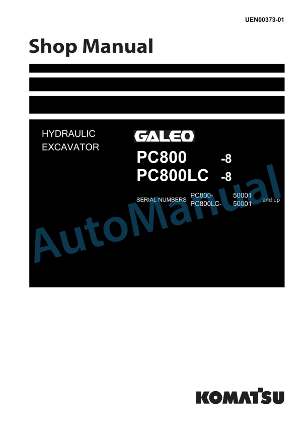 Komatsu PC800-8, PC800LC-8 Galeo Hydraulic Excavator Shop Manual UEN00373-01