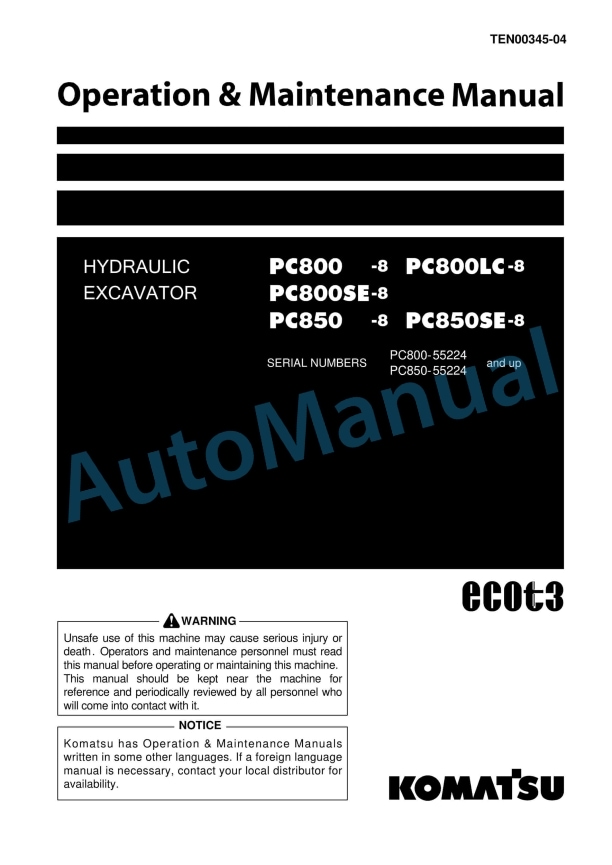 Komatsu PC800-8, PC800LC-8, PC800SE-8, PC850-8, PC850SE-8 Hydraulic Excavator Operation and Maintenance Manual TEN00345-04