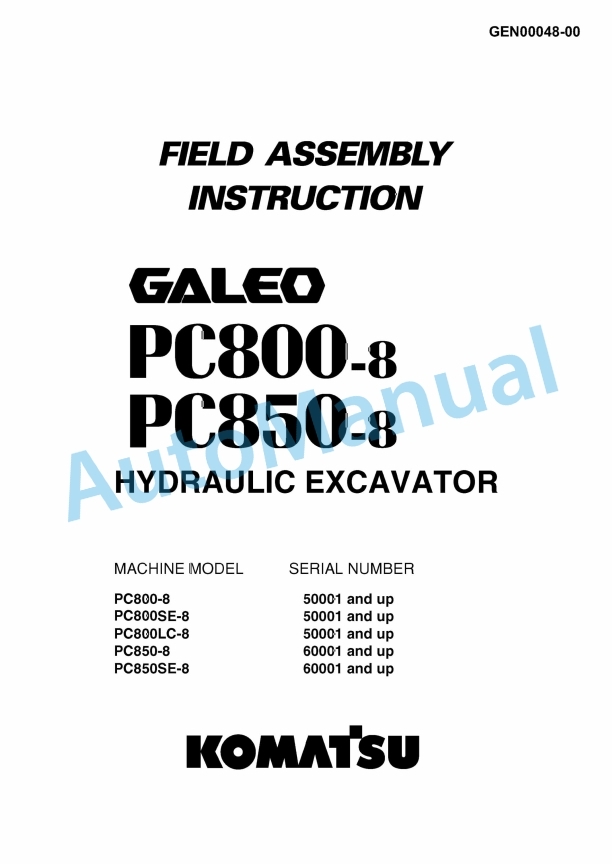 Komatsu PC800-8, PC850-8 Galeo Hydraulic Excavator Field Assembly Manual GEN00048-00