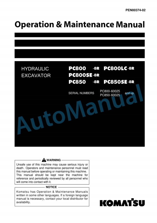 Komatsu PC800-8R, PC800LC-8R, PC800SE-8R, PC850-8R, PC850SE-8R Hydraulic Excavator Operation and Maintenance Manual PEN00374-02