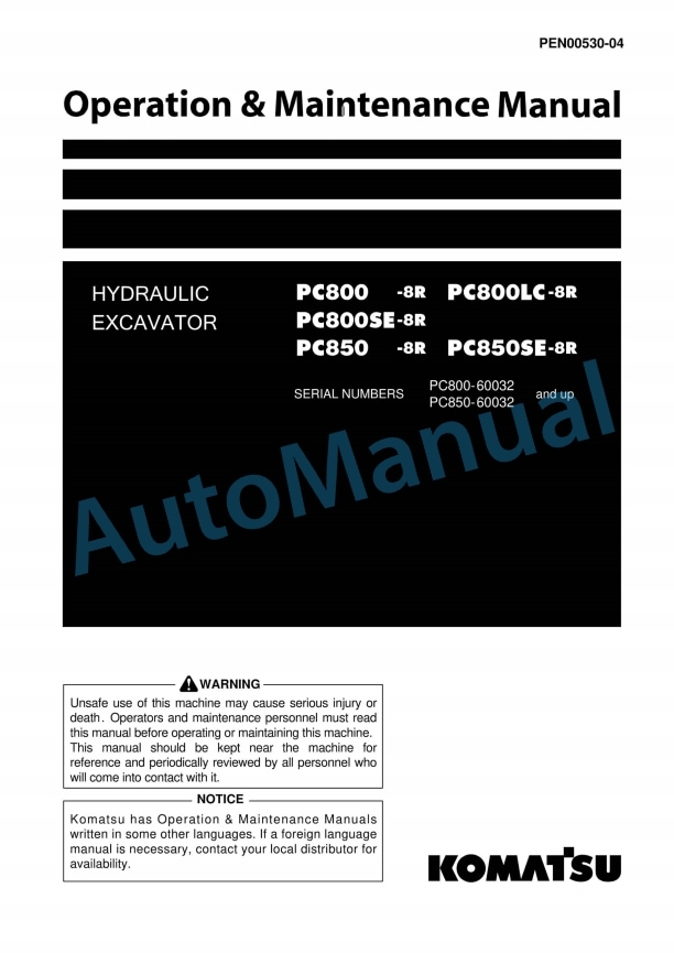Komatsu PC800-8R, PC800LC-8R, PC800SE-8R, PC850-8R, PC850SE-8R Hydraulic Excavator Operation and Maintenance Manual PEN00530-04