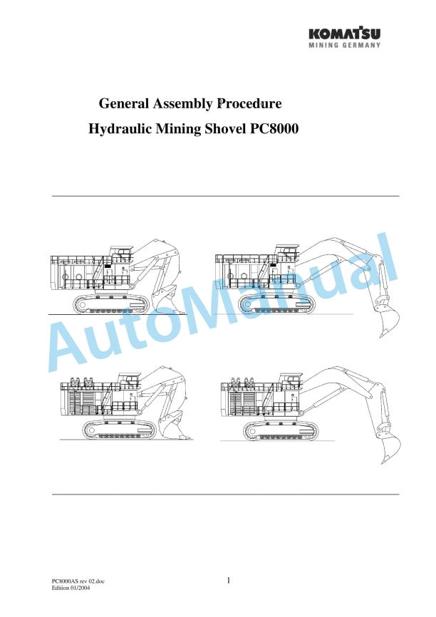 Komatsu PC8000 Hydraulic Mining Shovel General Assembly Procedure Manual PC8000ASrev02