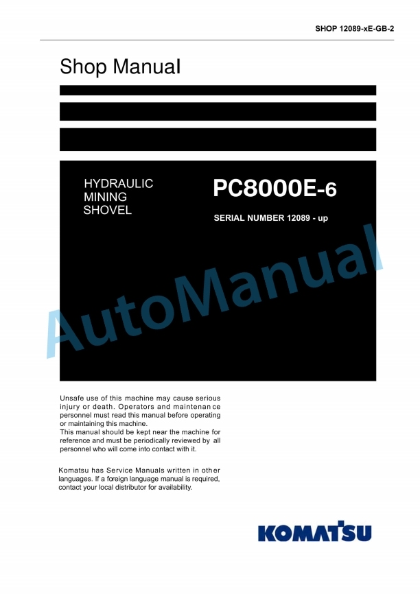 Komatsu PC8000E-6 Hydraulic Mining Shovel Shop Manual 12089-xE-GB-2