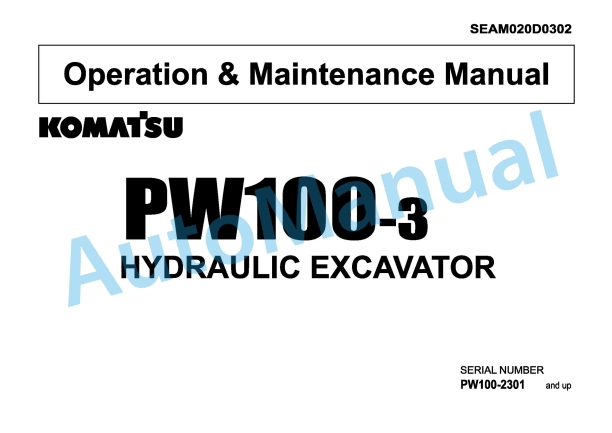Komatsu PW100-3 Hydraulic Excavator Operation and Maintenance Manual SEAM020D0302