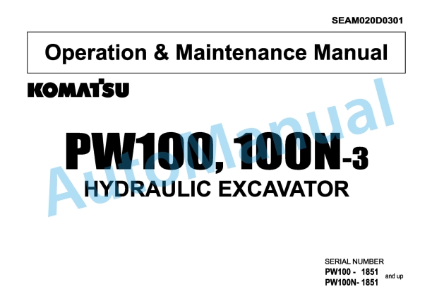 Komatsu PW100, PW100-3 Hydraulic Excavator Operation and Maintenance Manual SEAM020D0301