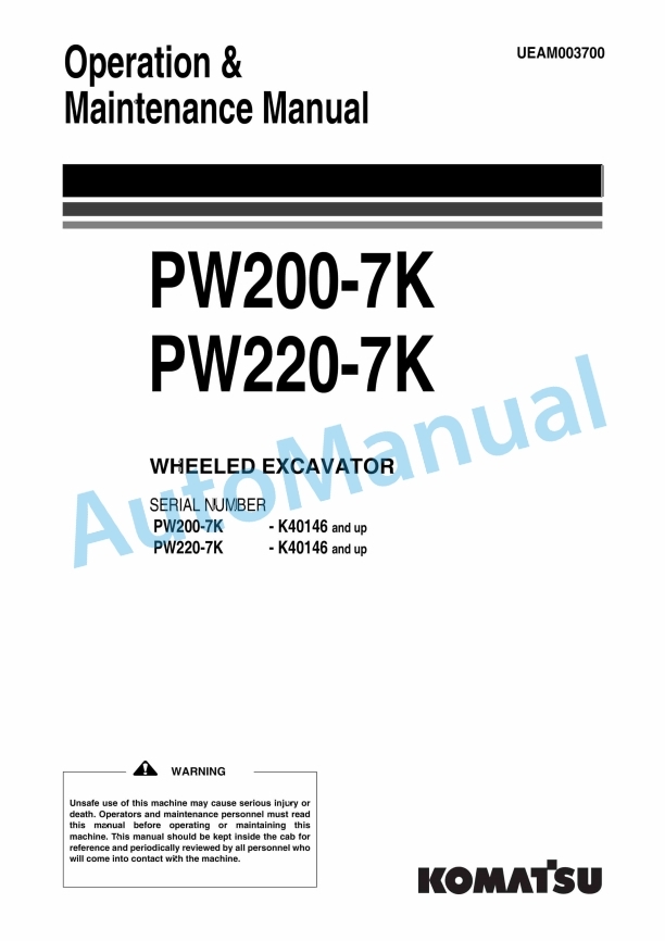 Komatsu PW200-7K, PW220-7K Wheeled Excavator Operation and Maintenance Manual UEAM003700