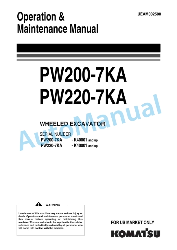 Komatsu PW200-7KA, PW220-7KA Wheel Excavator Operation and Maintenance Manual UEAM002500