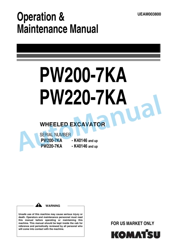 Komatsu PW200-7KA, PW220-7KA Wheeled Excavator Operation and Maintenance Manual UEAM003800