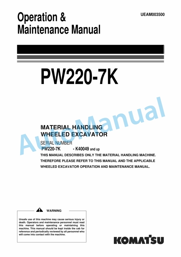 Komatsu PW220-7K Wheel Excavator Operation and Maintenance Manual UEAM003500
