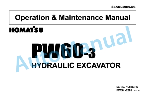 Komatsu PW60-3 Hydraulic Excavator Operation and Maintenance Manual SEAM020B0303