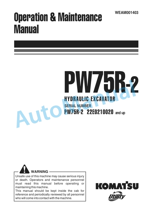 Komatsu PW75R-2 Hydraulic Excavator Operation and Maintenance Manual WEAM001403