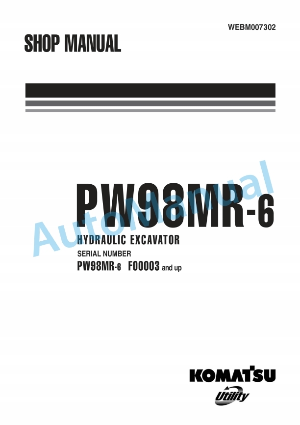 Komatsu PW98MR-6 Hydraulic Excavator Shop Manual WEBM007302