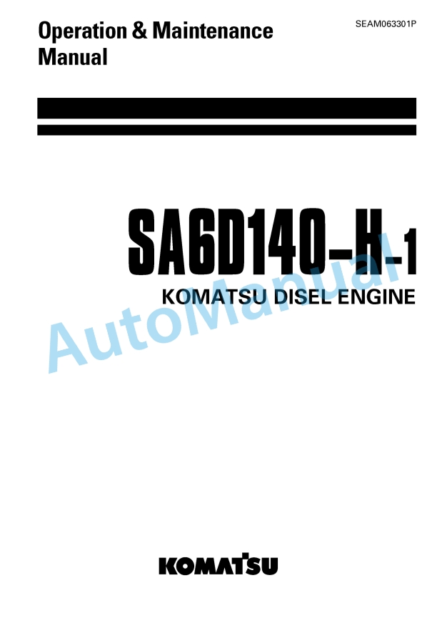 Komatsu SA6D140-H-1 Diesel Engine Operation and Maintenance Manual SEAM063301P