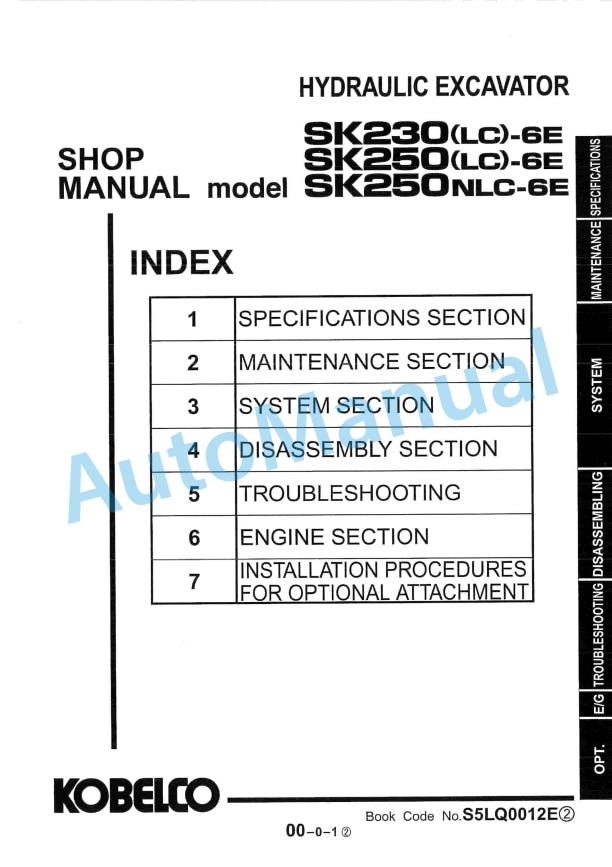 Komatsu SK230-6E, SK230LC-6E, SK250-6E, SK250LC-6E, SK250NLC-6E Hydraulic Excavator Shop Manual S5LQ0012E