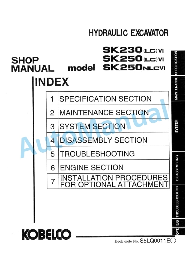 Komatsu SK230VI, SK230LCVI, SK250VI, SK250LCVI, SK250NLCVI Hydraulic Excavator Shop Manual S5LQ0011E