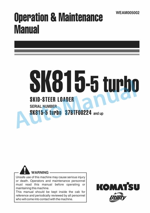 Komatsu SK815-5 Turbo Skid Steer Loader Operation and Maintenance Manual WEAM005002
