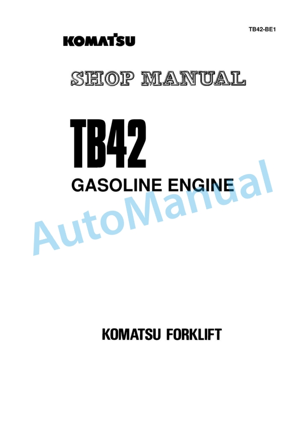 Komatsu TB42 Gasoline Engine Shop Manual TP42-BE1