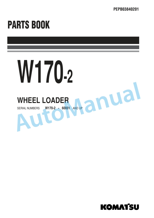 Komatsu W170-2 Wheel Loader Parts Manual PEPB03840201