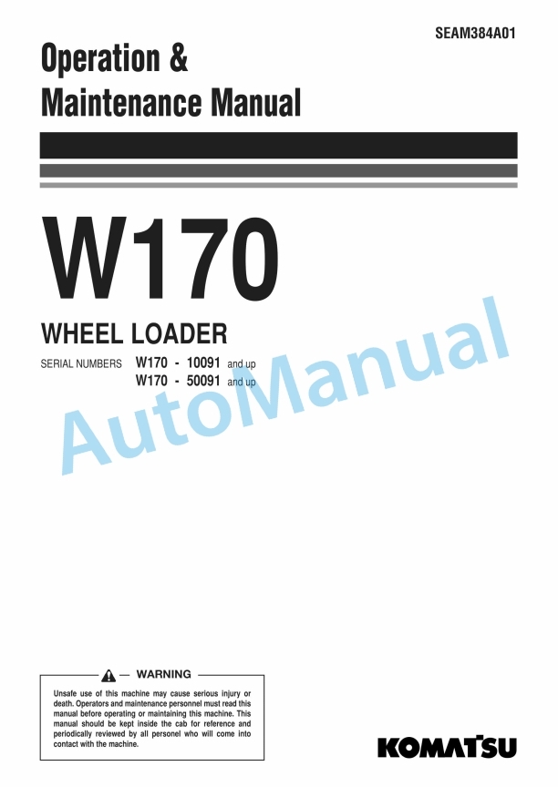 Komatsu W170 Wheel Loader Operation and Maintenance Manual SEAM384A01