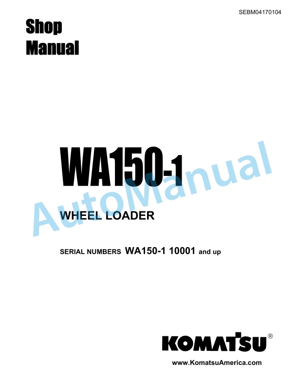 Komatsu WA150-1 Wheel Loader Shop Manual SEBM04170104