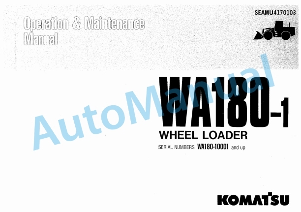 Komatsu WA180-1 Wheel Loader Operation and Maintenance Manual SEAMU4170103