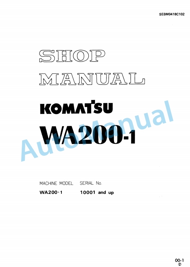 Komatsu WA200-1 Wheel Loader Shop Manual SEBM0418C102