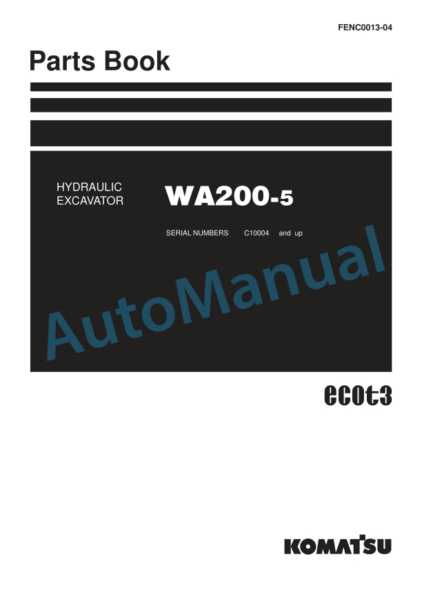 Komatsu WA200-5 Wheel Loader, SAA6D102E-2EE-8 Parts Manual FENC0013-04