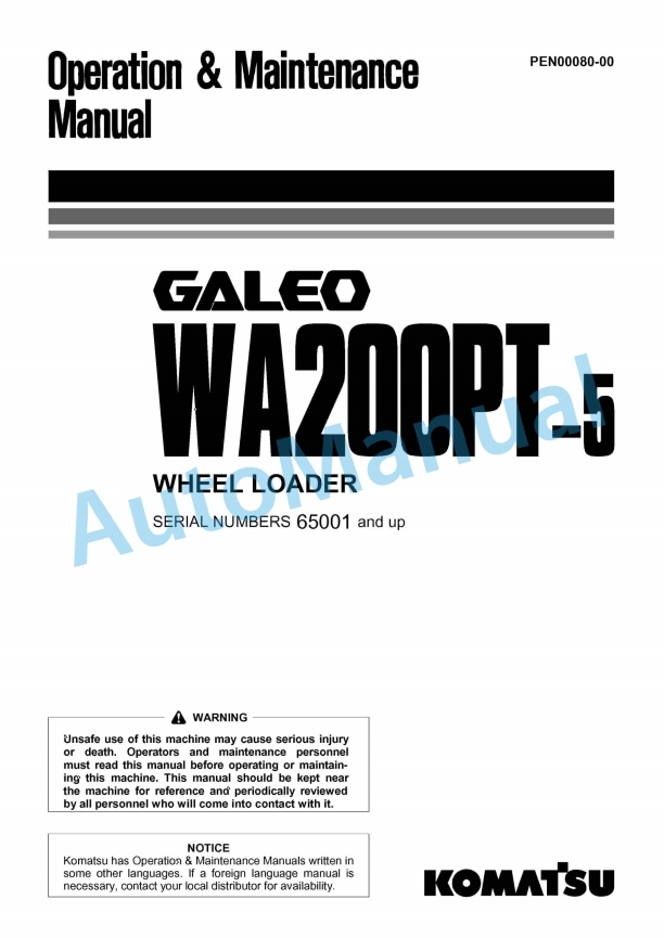 Komatsu WA200PT-5 Galeo Wheel Loader Operation and Maintenance Manual PEN00080-00