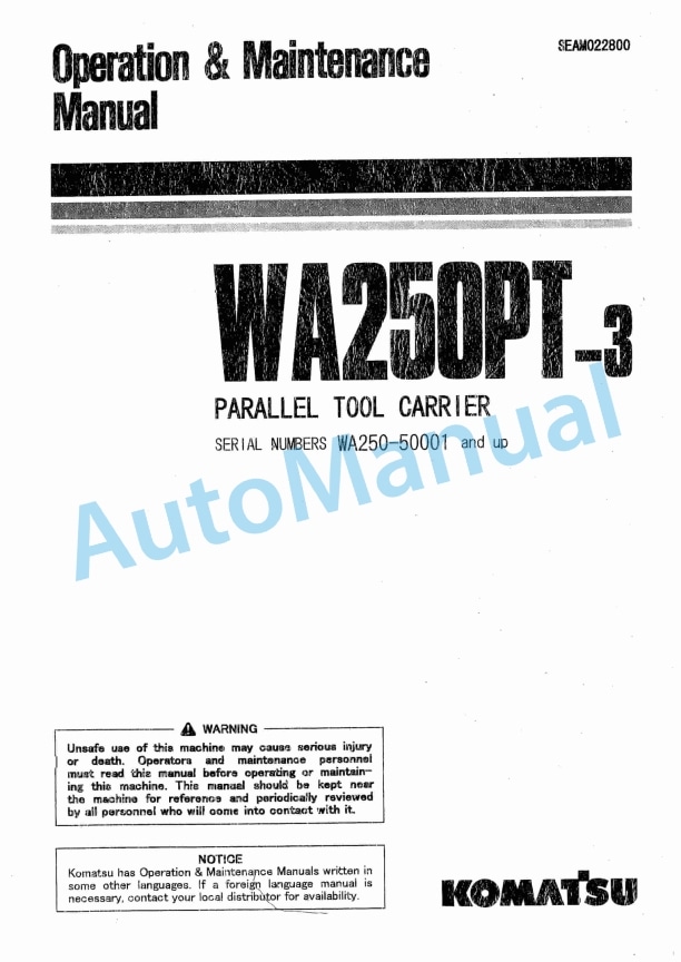 Komatsu WA250PT-3 Parallel Tool Carrier Wheel Loader Operation and Maintenance Manual SEAM022800