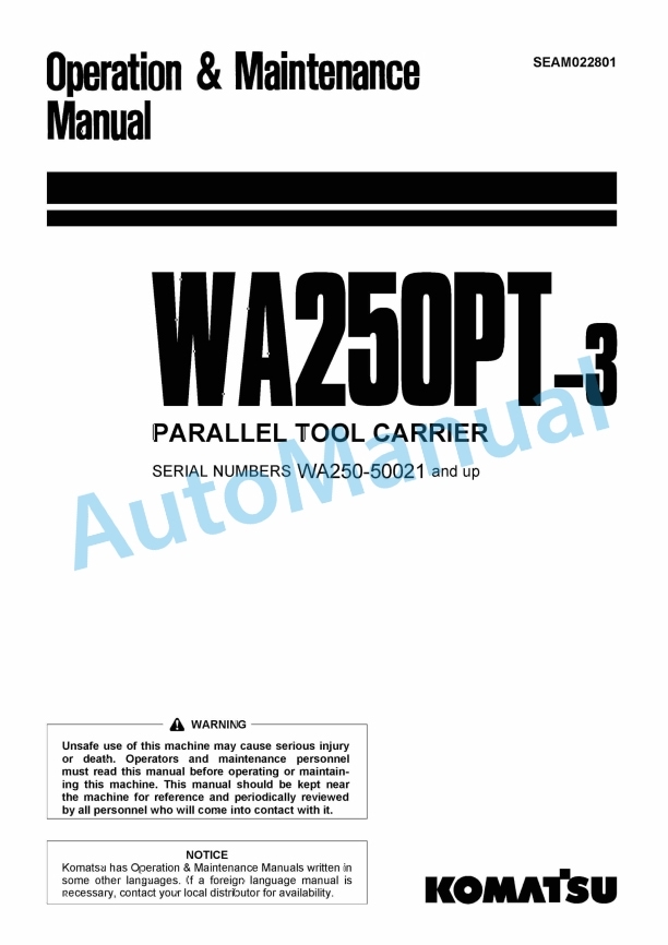 Komatsu WA250PT-3 Parallel Tool Carrier Wheel Loader Operation and Maintenance Manual SEAM022801