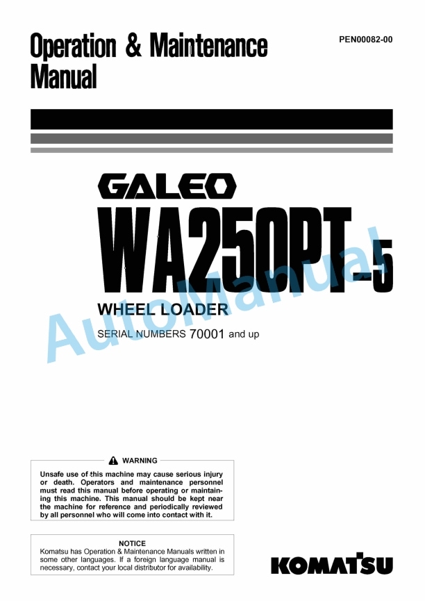 Komatsu WA250PT-5 Galeo Wheel Loader Operation and Maintenance Manual PEN00082-00