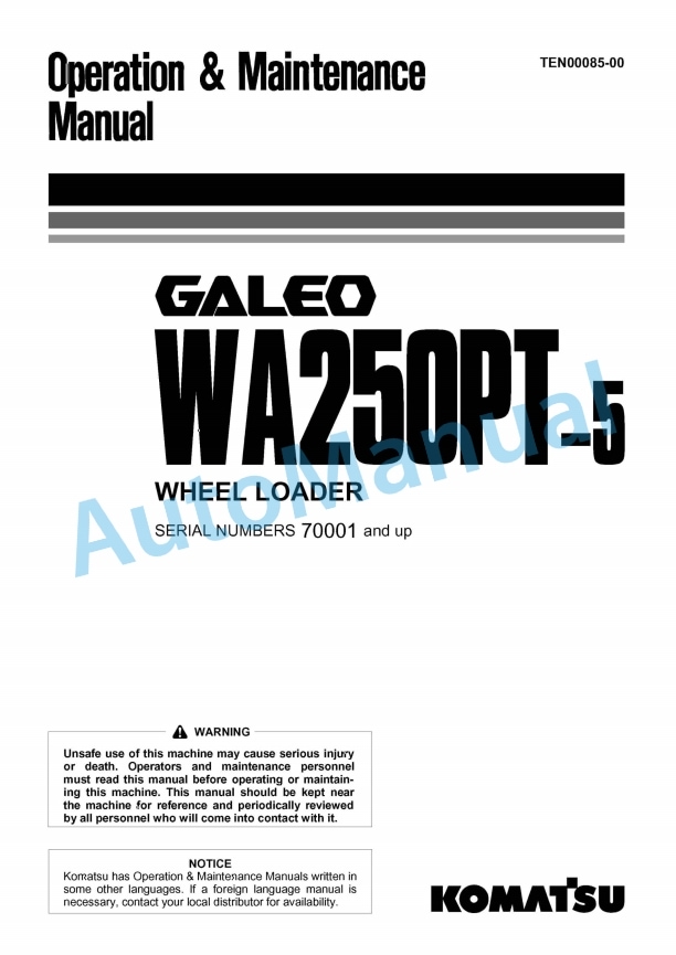 Komatsu WA250PT-5 Galeo Wheel Loader Operation and Maintenance Manual TEN00085-00
