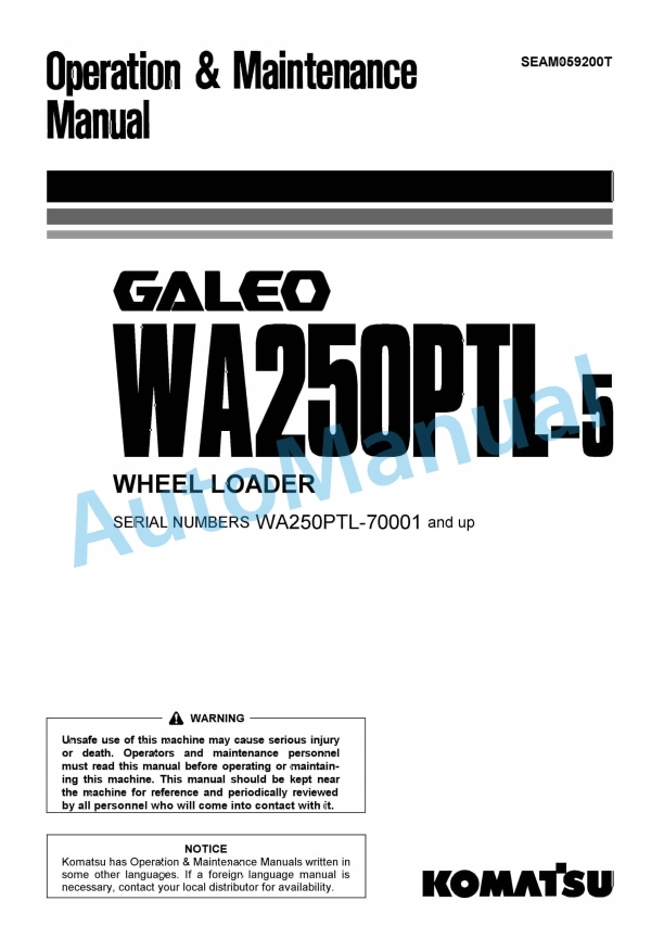 Komatsu WA250PTL-5 Galeo Wheel Loader Operation and Maintenance Manual SEAM059200T