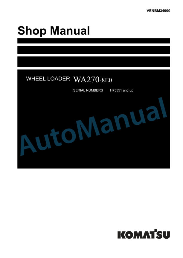 Komatsu WA270-8E0 Wheel Loader Shop Manual VENBM34000