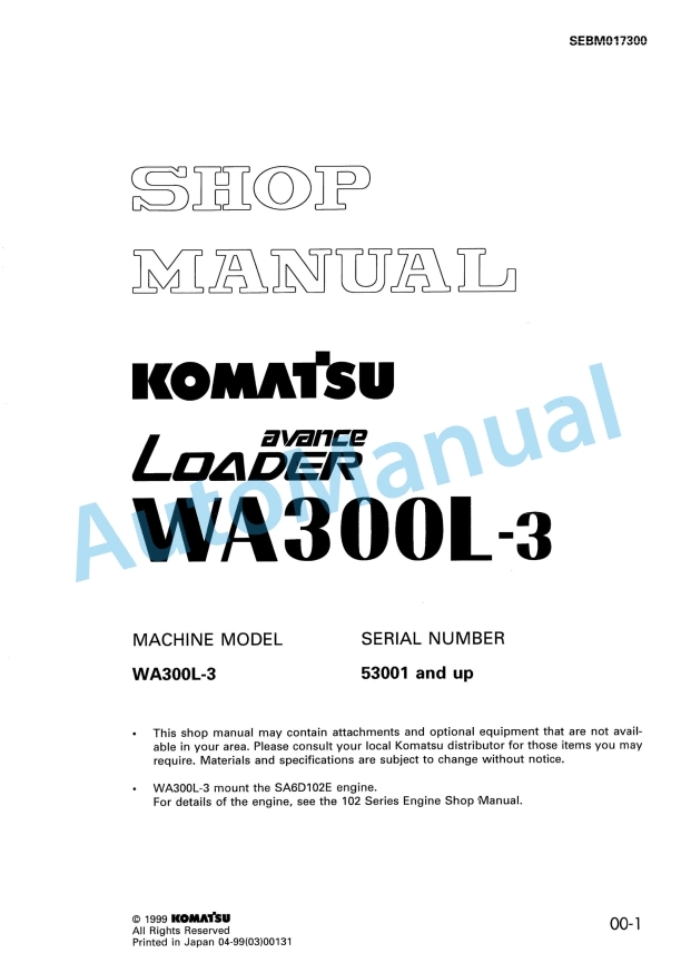 Komatsu WA300L-3 Avance Loader Shop Manual SEBM017300