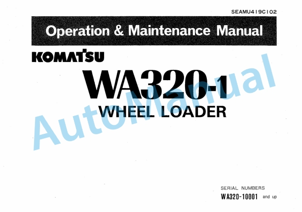 Komatsu WA320-1 Wheel Loader Operation and Maintenance Manual SEAMU419C102