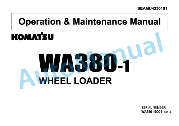 Komatsu WA380-1 Wheel Loader Operation and Maintenance Manual SEAMU4230101