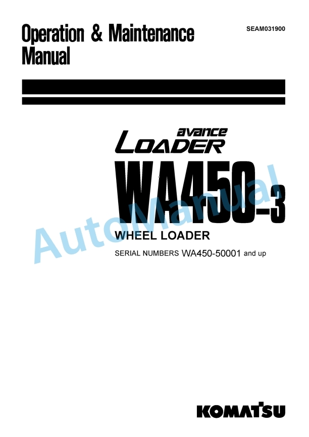Komatsu WA450-3 Avance Wheel Loader Operation and Maintenance Manual SEAM031900
