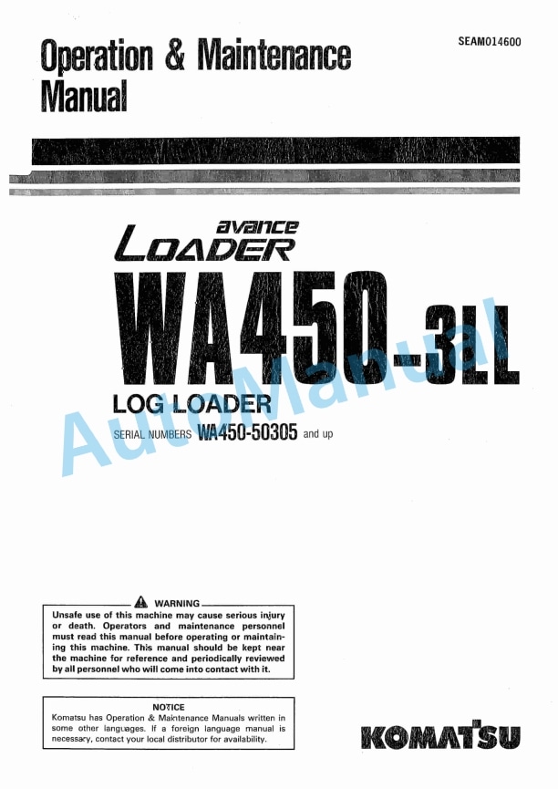 Komatsu WA450-3LL Avance Log Loader Operation and Maintenance Manual SEAM014600