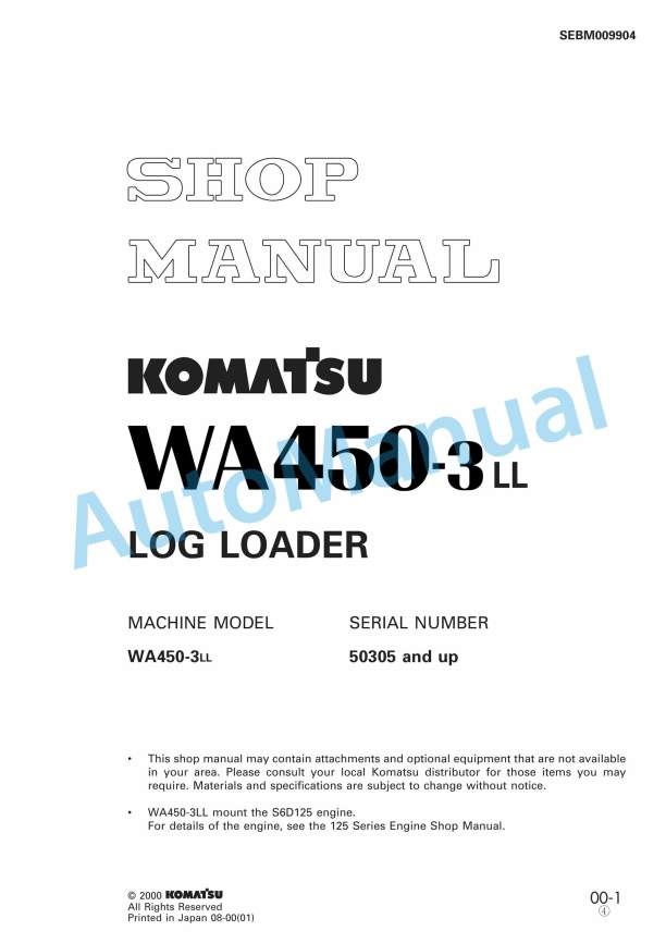 Komatsu WA450-3LL Log Loader Shop Manual SEBM009904