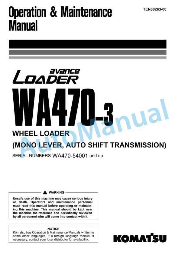 Komatsu WA470-3 Avance Mono Lever Auto Shift Transmission Wheel Loader Operation and Maintenance Manual TEN00263-00