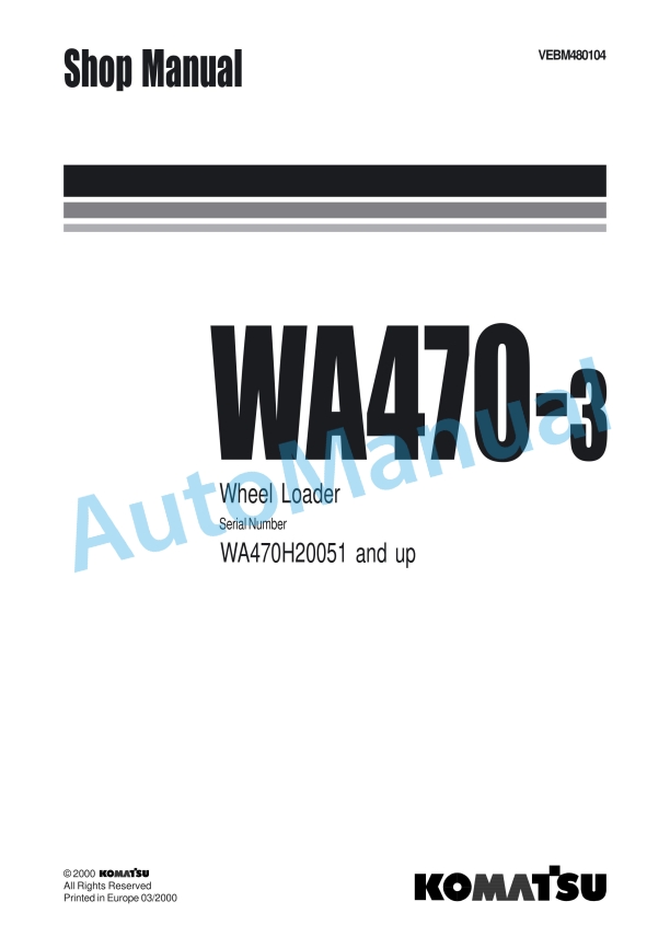 Komatsu WA470-3 Wheel Loader Shop Manual VEBM480104