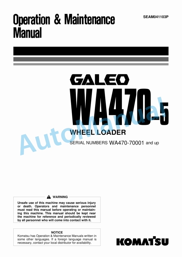 Komatsu WA470-5 Galeo Wheel Loader Operation and Maintenance Manual SEAM041103P