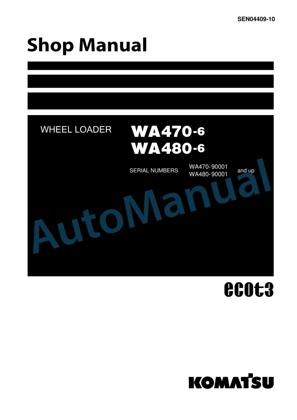 Komatsu WA470-6, WA480-6 Wheel Loader Shop Manual SEN04409-10