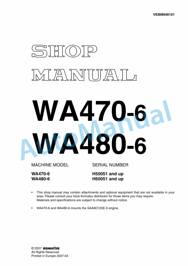Komatsu WA470-6, WA480-6 Wheel Loader Shop Manual VEBM946101
