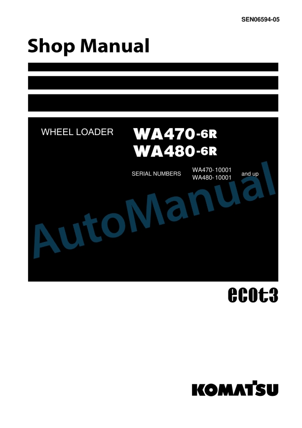 Komatsu WA470-6R, WA480-6R Wheel Loader Shop Manual SEN06594-05