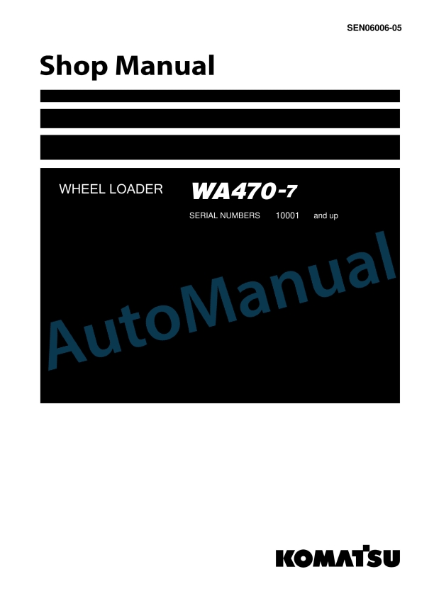 Komatsu WA470-7 Wheel Loader Shop Manual SEN06006-05