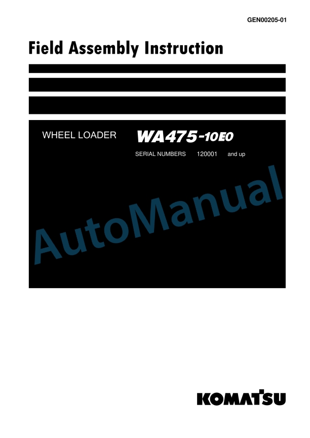 Komatsu WA475-10E0 Wheel Loader Field Assembly Instruction GEN00205-01
