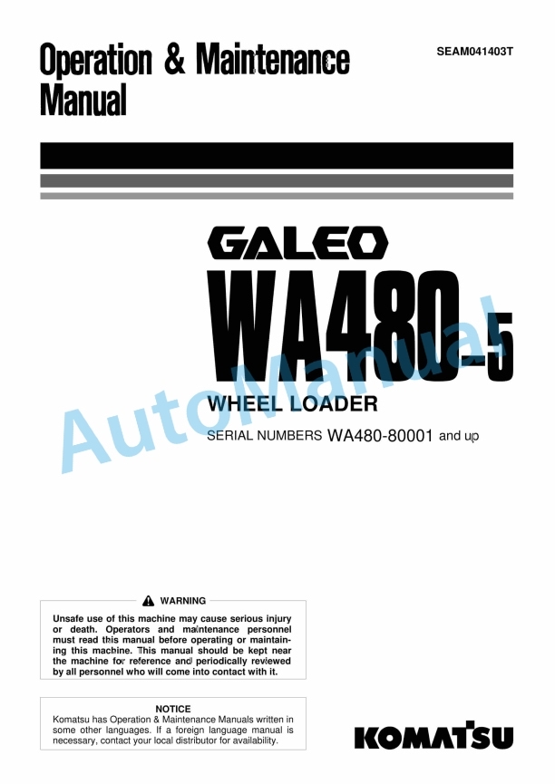 Komatsu WA480-5 Galeo Wheel Loader Operation and Maintenance Manual SEAM041403T
