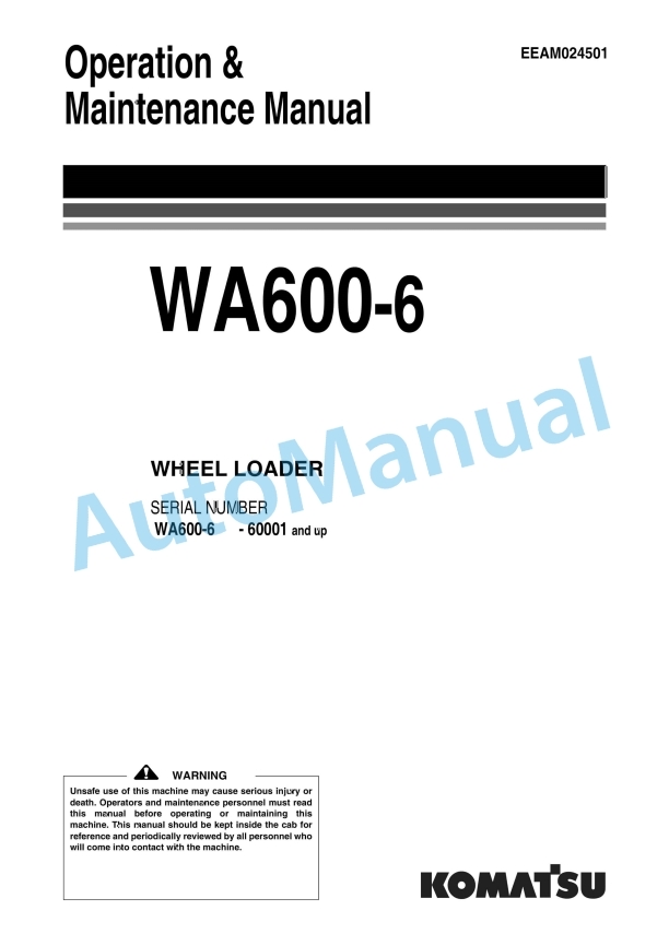 Komatsu WA600-6 Wheel Loader Operation and Maintenance Manual EEAM024501
